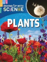 Moving Up With Science: Plants